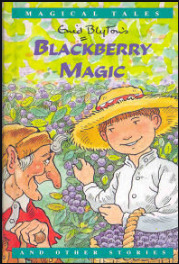 Blackberry Magic and Other Stories