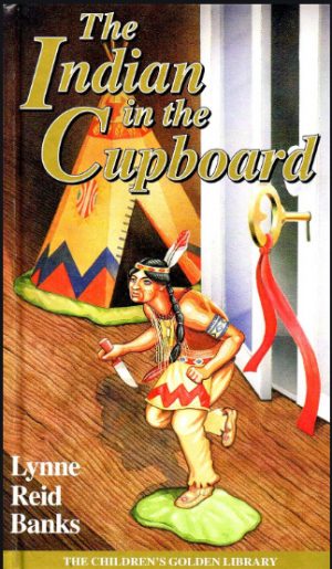(Children's Golden Library) - The India in the Cupboard