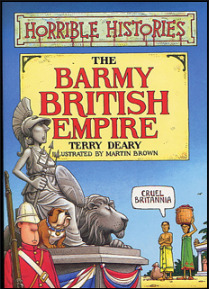 (Horrible Histories) - The Barmy British Empire