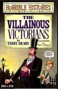 (Horrible Histories) - The Villanous Victians