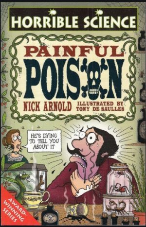 (Horrible Science) - Painful Poison