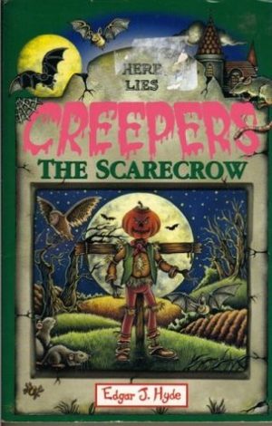 Creepers - The Scarecrow
