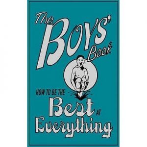 The Boys Book - How To Be The Best