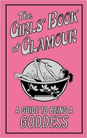 The Girls Book of Glamour