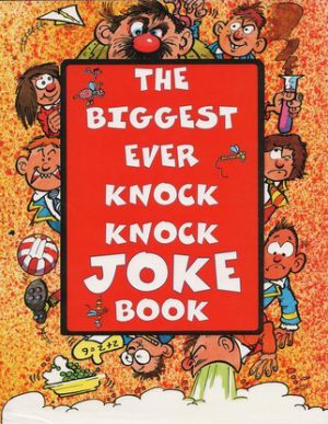 The Biggest Ever Knock Knock Joke book