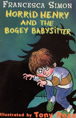 Horrid Henry - The Bogey Babysitter