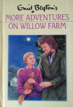 More Adventure on Willow Farm