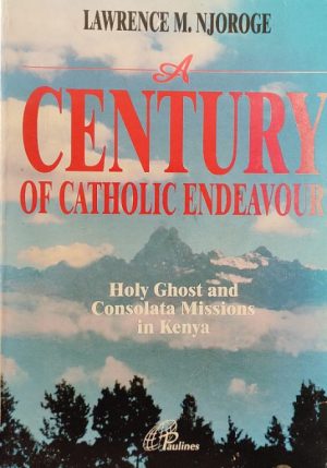 Century Of Catholic Endeavors