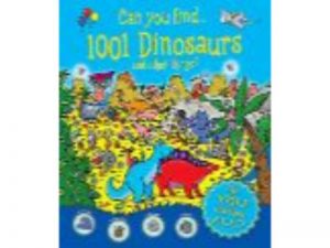 1001 Things To Find - Dinosaurs