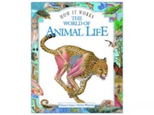 How It Works - The World Of Animal Life