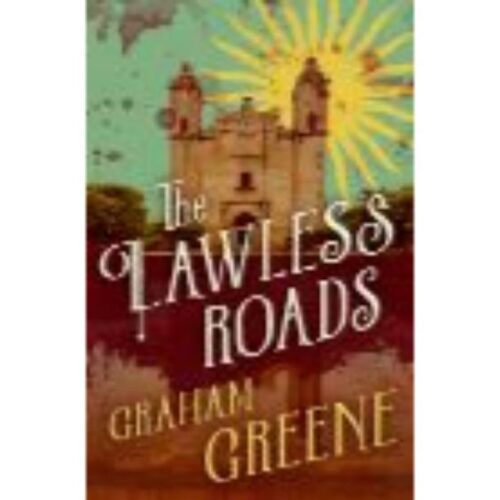 The Lawless Roads