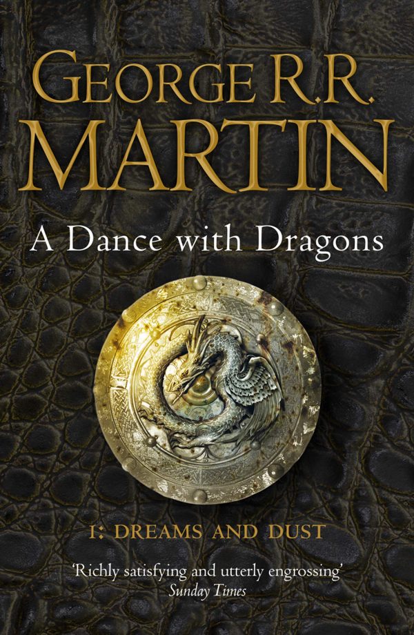 A Dance With Dragons - Dreams and Dust (Book 5, part 1)
