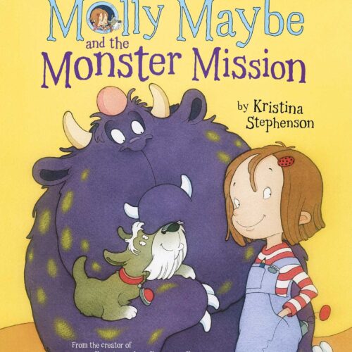 Molly Maybe And The Monster Mission