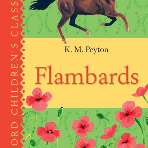 Oxford Children's Classics-Flambards