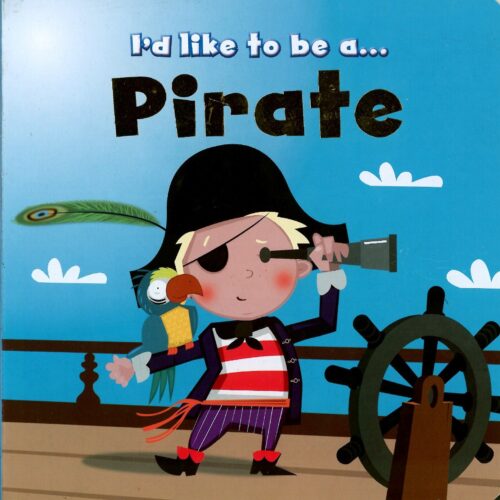 I'd Like To Be A.. Pirate ( Sensory)
