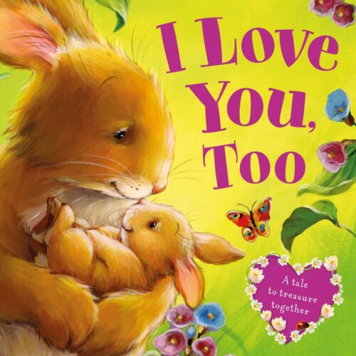 I Love You Too