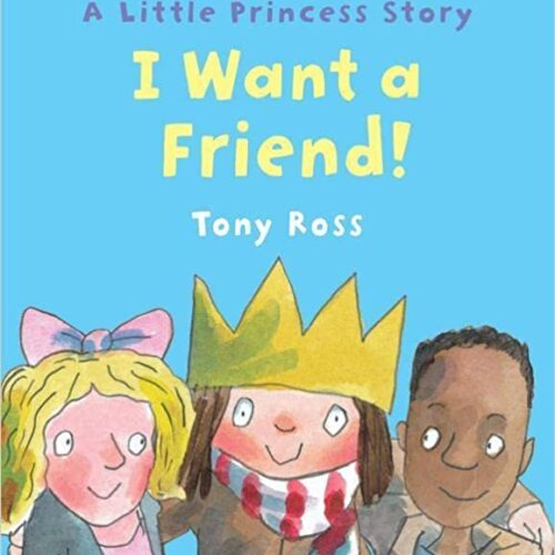 7976.jpg I Want A Friend (A Little Princess Story)