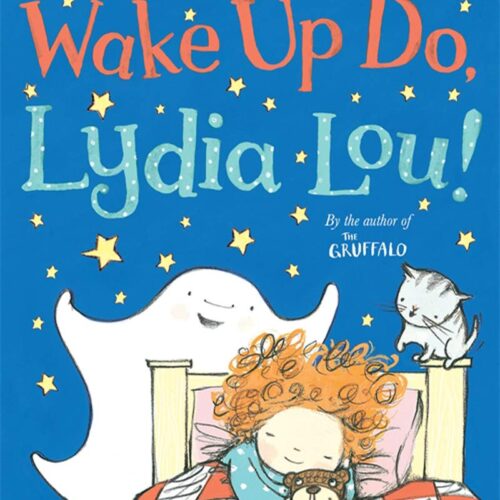 8000.jpg Wake Up Do, Lydia Lou!