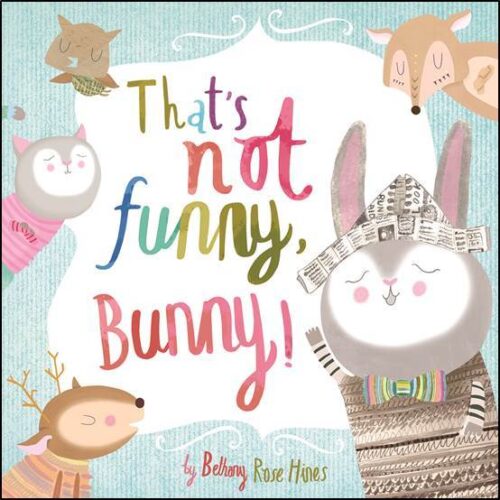 8231.jpg That's Not Funny Bunny