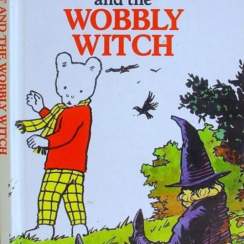 Rupert And The Wobbly Witch