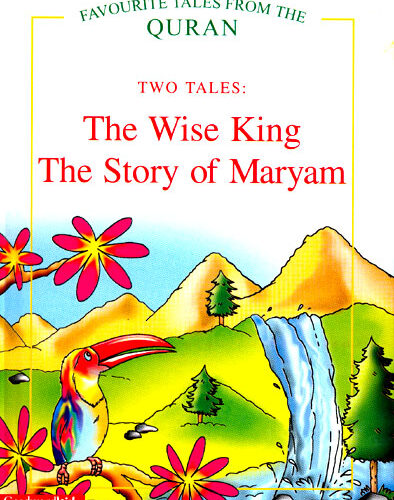 Favourite Tales From The Quran- The Wise King