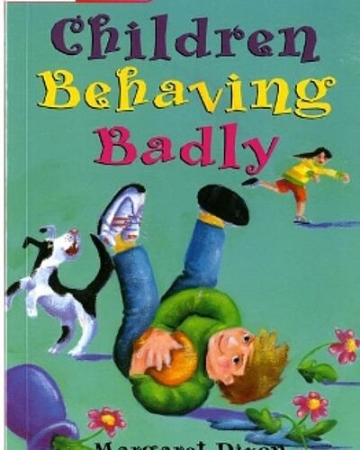 Children Behaving Badly