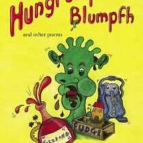The Hungrumptious Blumpth And Other Poems
