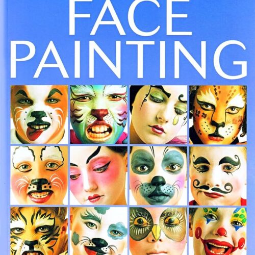 The Usborne Book Of Face Painting