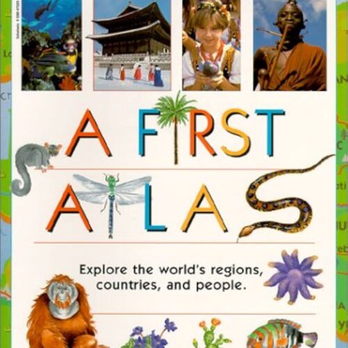 First Scholastic Encyclopedia - A First Atlas