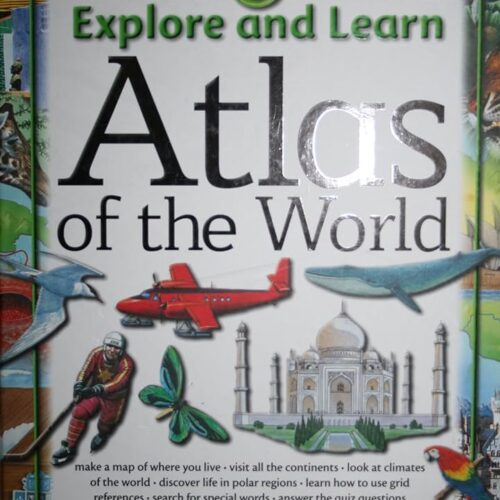 Explore And Learn - Atlas Of The World
