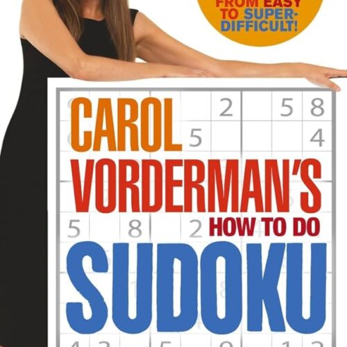 Carol Vorderman's How To Do Sudoku