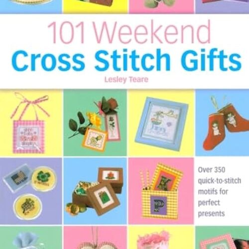 9907 101 Weekend Cross Stitch Gifts