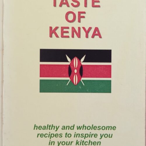 A Taste Of Kenya