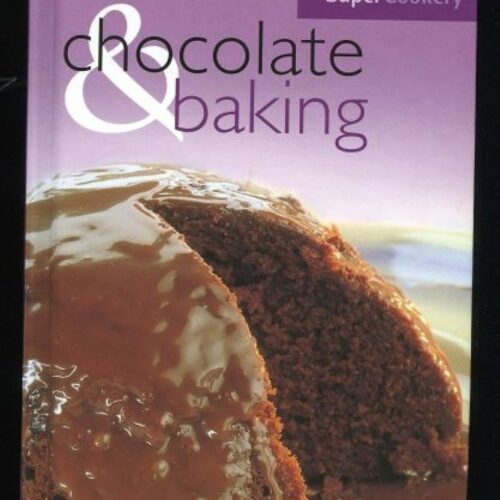 Chocolate Baking ( Super Cookery)