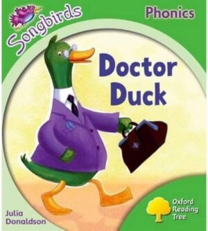Songbirds Phonics (Stage 2) Doctor Duck