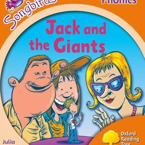 10988 Songbirds Phonics (Stage 6) Jack And The Giants